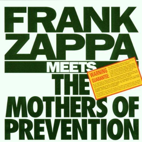 Frank Zappa Meets The Mothers Of Prevention