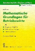 Mathematische Grundlagen für Betriebswirte