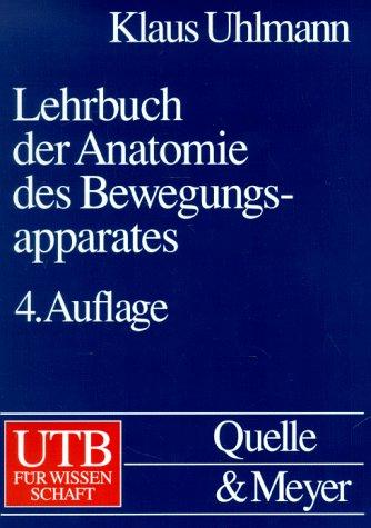 Lehrbuch der Anatomie des Bewegungsapparates.