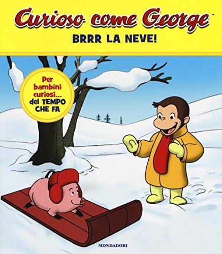 Brrr la neve! Curioso come George