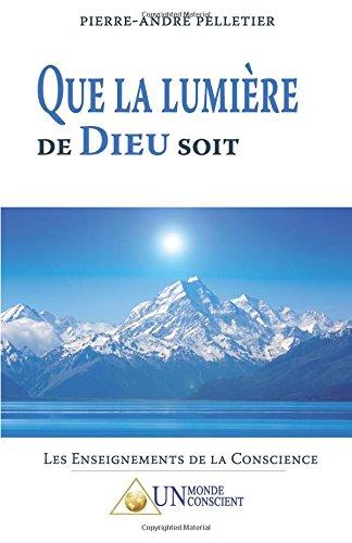 Que la Lumière de Dieu soit