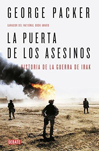 La puerta de los asesinos : la guerra de Iraq (Crónica y Periodismo)