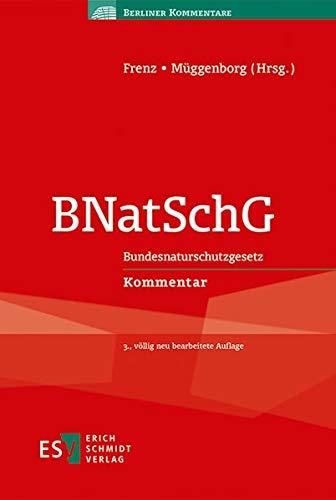 BNatSchG: Bundesnaturschutzgesetz Kommentar (Berliner Kommentare)