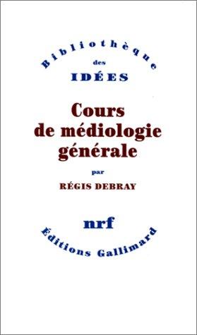 Cours de médiologie générale