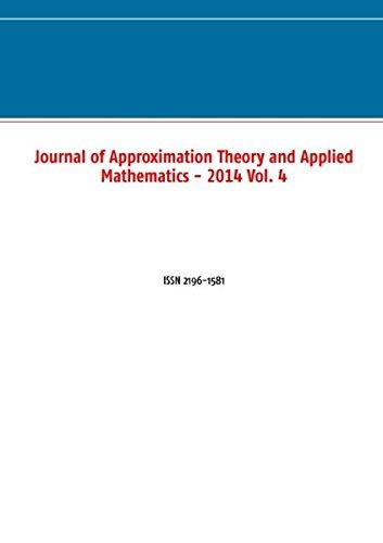 Journal of Approximation Theory and Applied Mathematics - 2014 Vol. 4: ISSN 2196-1581