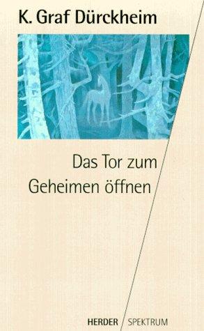 Das Tor zum Geheimen öffnen