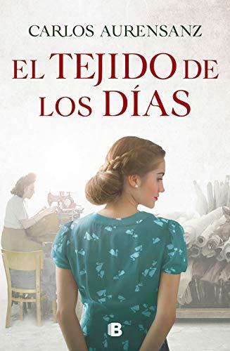 El tejido de los dias (Grandes novelas)