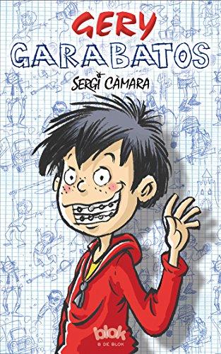 Gery Garabatos / Gery Scribbles (Escritura desatada)