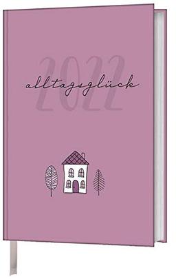 Alltagsglück 2022: Buchkalender mit Notizseiten