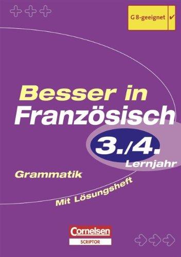 Besser in der Sekundarstufe I - Französisch: 3./4. Lernjahr - Grammatik (alte Ausgabe): Übungsbuch mit separatem Lösungsheft (16 S.)