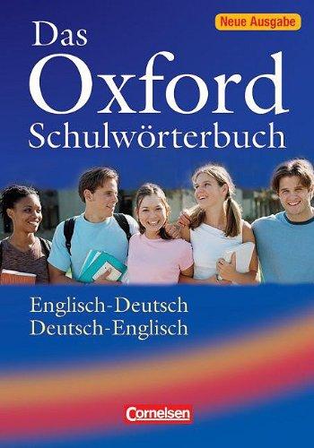 Das Oxford Schulwörterbuch Englisch-Deutsch / Deutsch-Englisch