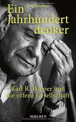 Ein Jahrhundertdenker: Karl R. Popper und die offene Gesellschaft