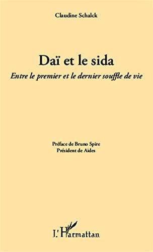 Daï et le sida : entre le premier et le dernier souffle de vie