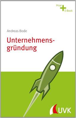 Unternehmensgründung. Management konkret