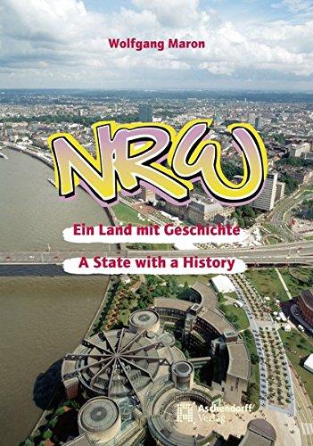 NRW - Ein Land mit Geschichte: A State with a History