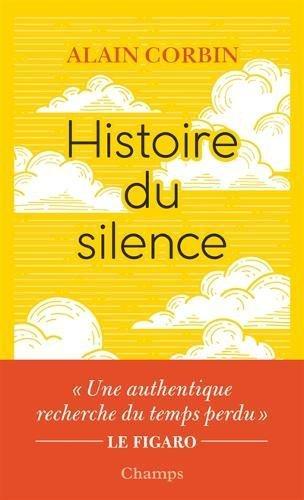 Histoire du silence : de la Renaissance à nos jours