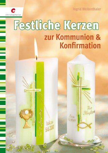 Festliche Kerzen: zur Kommunion & Konfirmation