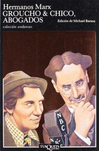 Groucho y Chico, abogados : Flywhell, Shyster y Flywhell. El serial radiofónico perdido de los hermanos Marx (Andanzas, Band 11)