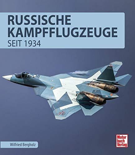 Russische Kampfflugzeuge: seit 1934