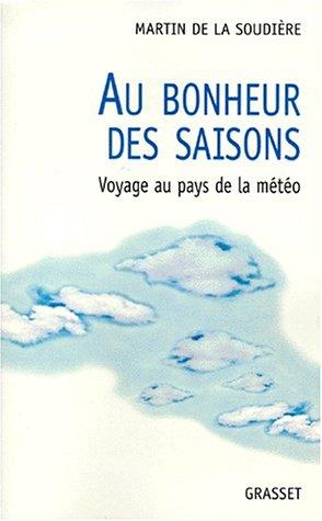 Au bonheur des saisons : voyage au pays de la météo