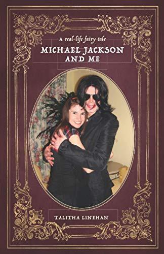 A real-life fairy tale: Michael Jackson and me