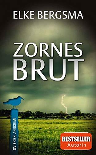 Zornesbrut: Ostfrieslandkrimi