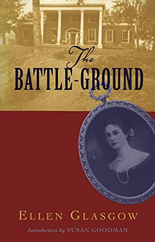 The Battle-Ground (Classics of Civil War Fiction)