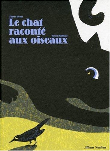 Le chat raconté aux oiseaux