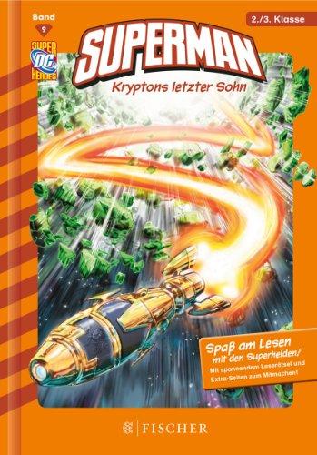 Superman 09: Kryptons letzter Sohn: Fischer. Nur für Jungs