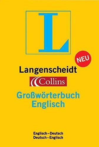 Langenscheidt Grosswörterbücher / Collins. Englisch: Englisch-Deutsch /Deutsch-Englisch. Mit Daumenregister