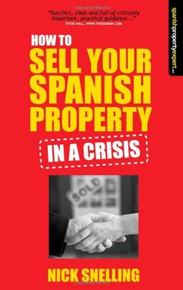 How to Sell Your Spanish Property in a Crisis