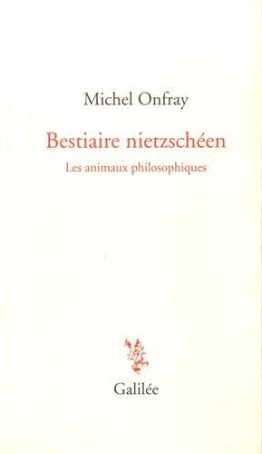 Bestiaire nietzschéen : les animaux philosophiques