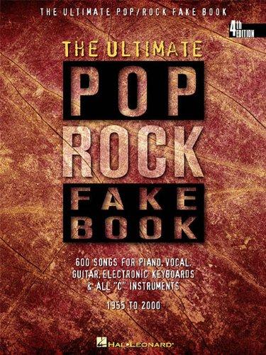 The Ultimate Pop/Rock Fake Book: C Edition (Fake Books)