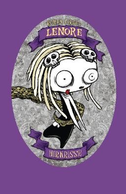 Lenore, Bd. 2: Hirnrisse