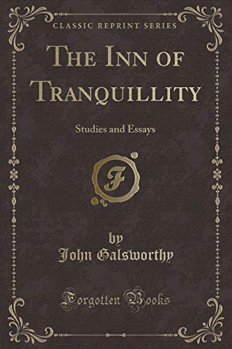 The Inn of Tranquillity: Studies and Essays (Classic Reprint)