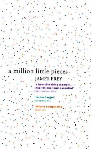 A Million Little Pieces.