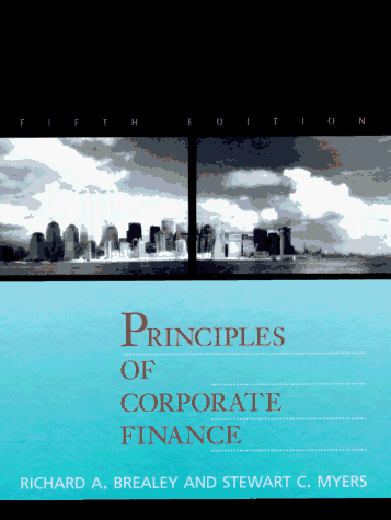 Principles of Corporate Finance (Mcgraw Hill Series in Finance)