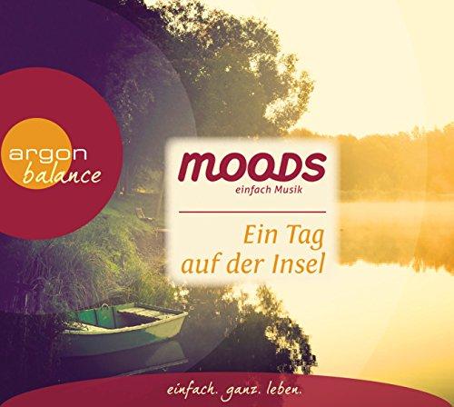 Ein Tag auf der Insel: Balance Moods - einfach Musik