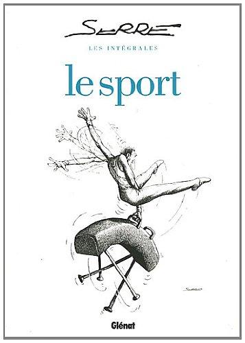 Le sport : l'intégrale