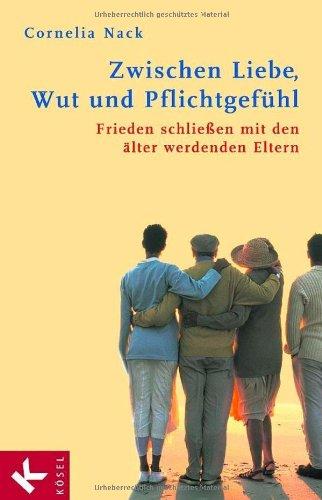 Zwischen Liebe, Wut und Pflichtgefühl: Frieden schließen mit den älter werdenden Eltern