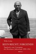 Kein Recht, nirgends: Tagebuch vom Untergang des Breslauer Judentums 1933-1941: 2 Bde.