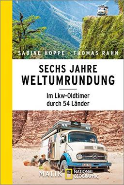 Sechs Jahre Weltumrundung: Im Lkw-Oldtimer durch 54 Länder