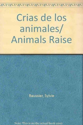 Crias de los animales/ Animals Raise