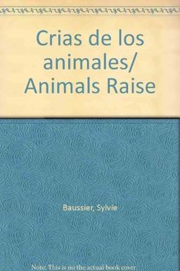 Crias de los animales/ Animals Raise