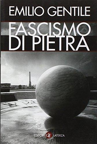 Il fascismo di pietra