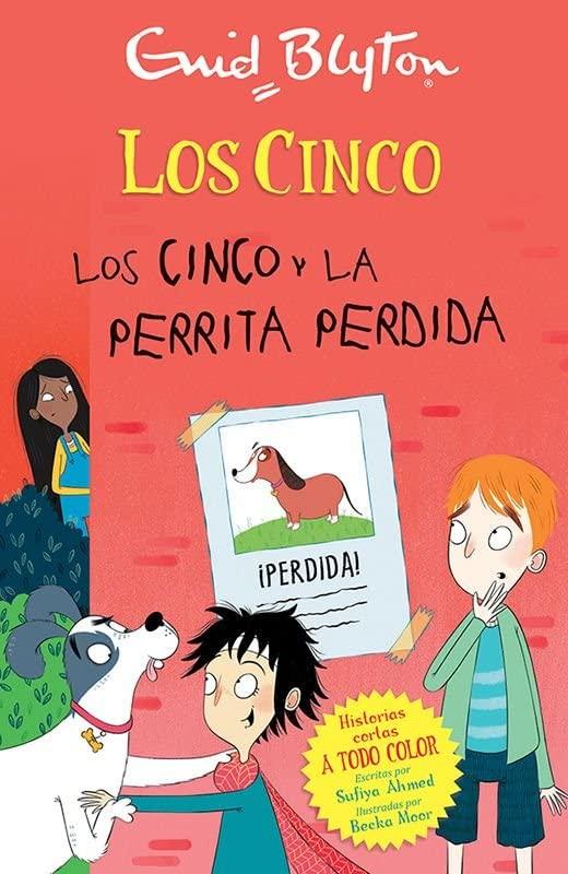 Los Cinco y la perrita perdida (Los Cinco. Historias Cortas)