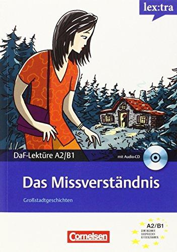 Lextra - Deutsch als Fremdsprache - Lektüren: A2-B1 - Das Missverständnis: Lektüre mit Hörbuch