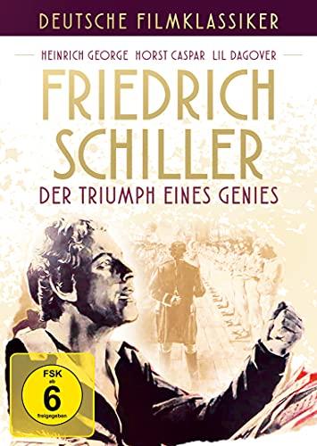 Friedrich Schiller - Der Triumph eines Genies