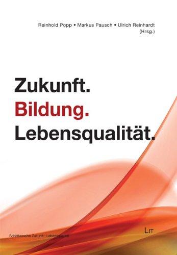 Zukunft.Bildung.Lebensqualität