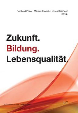 Zukunft.Bildung.Lebensqualität